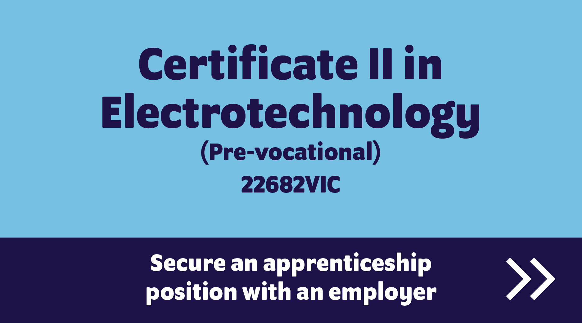 Certificate II in Electrotechnology > Secure an apprenticeship position with an employer